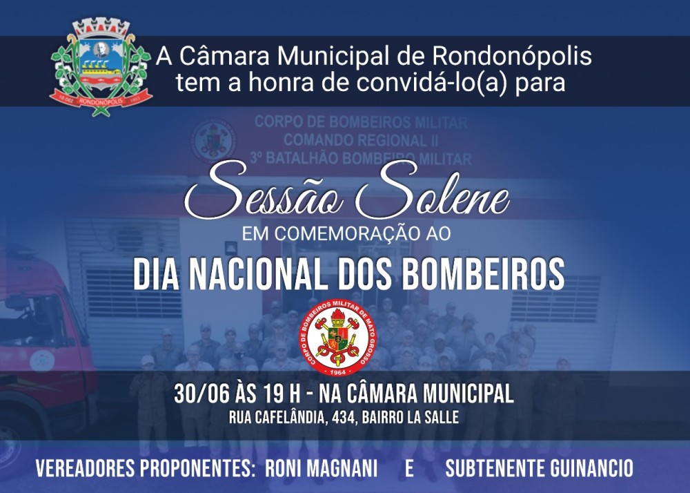 Através da Câmara Municipal de Rondonópolis  Corpo de Bombeiros irá  receber  homenagens