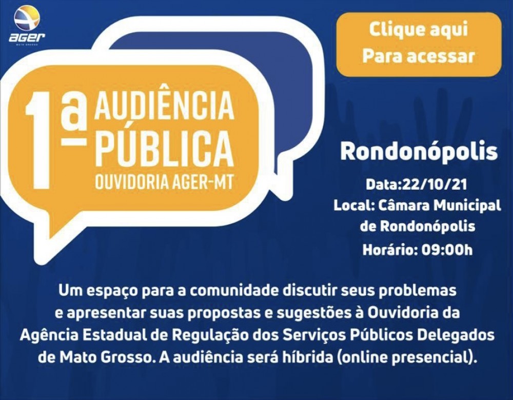 Ouvidoria da Ager realiza audiência pública na Câmara de Rondonópolis